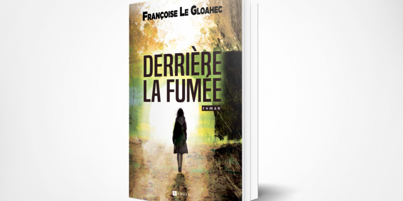 couverture du livre Derrière la fumée